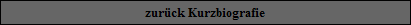 zur�ck Kurzbiografie