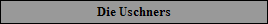Die Uschners